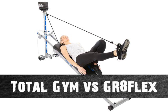 Total Gym and GR8FLEX